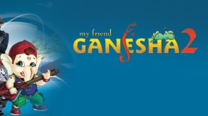 My Friend Ganesha 2 - 2008