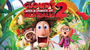 Cloudy with a Chance of Meatballs 2 2013