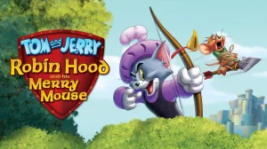 Tom and Jerry Robin Hood and His Merry Mouse 2012