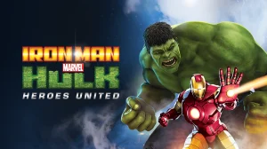 Iron Man And Hulk Heroes United 2013