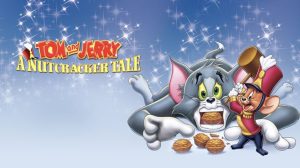 Tom and Jerry A Nutcracker Tale 2006