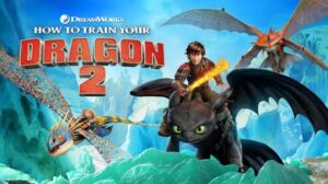 How to Train Your Dragon 2 - 2014