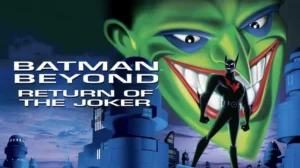 Batman Beyond Return Of The Joker 2000