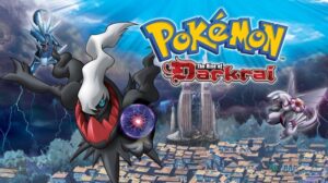 Pokemon Movie The Rise of Darkrai 2007